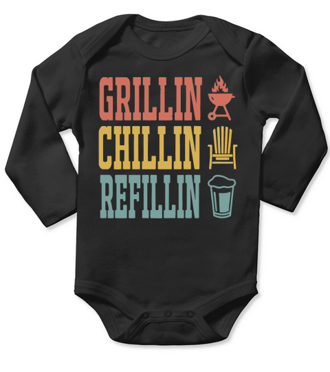 Grillin Chillin Refilling Shirt Long Sleeve Baby One-Piece