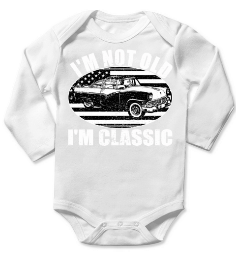 Im Not Old Im Classic Long Sleeve Baby One-Piece
