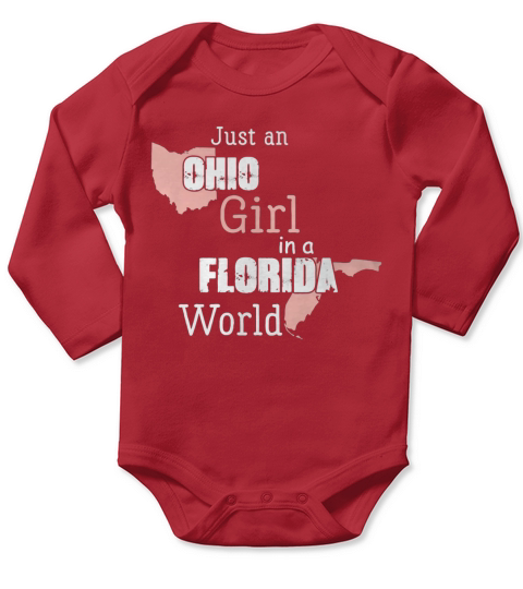 Just an Ohio girl in a Florida world T-shirt T-Shirt Long Sleeve Baby One-Piece