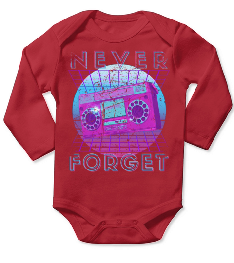 Never Forget Retro 80s 90s Nostalgia Long Sleeve Baby One-Piece