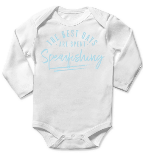 The Best Days Are Spent Spearfishing Sayings Long Sleeve Baby One-Piece
