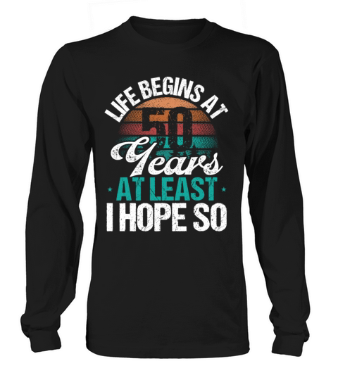 50th Birthday Idea Vintage Humor Funny 50 Year Old Long sleeved Unisex