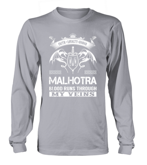 MALHOTRA Blood Runs Through My Veins Name Shirts Long sleeved Unisex