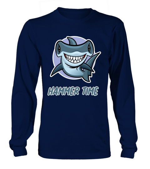 Shark Shirt   Hammer Time   Hug a Shark Day   Ocean Sharks T Shirt Long sleeved Unisex