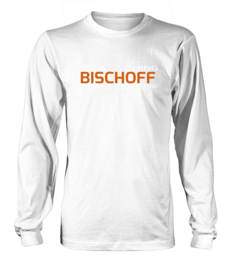 Team BISCHOFF - Life Member Tshirt Long sleeved Unisex