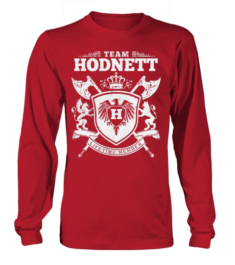Team Hodnett T-Lifetime Member: Tshirts For Team Hodnett, Hodnett Family, Hodnett Company Long sleeved Unisex