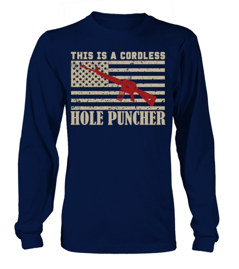 This Is A Cordless Hole Puncher Long sleeved Unisex