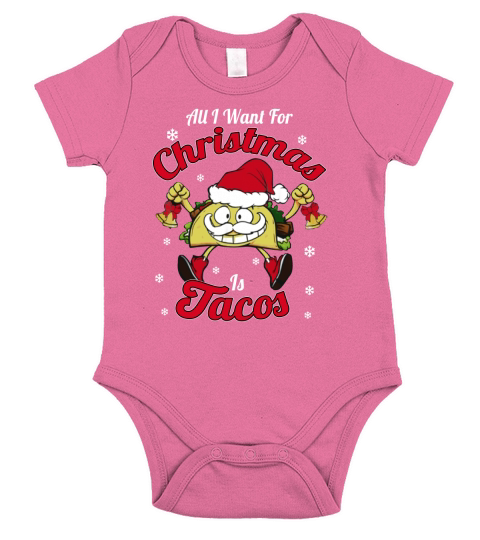 All I Want For Christmas is Tacos Short Sleeve Baby One-Piece