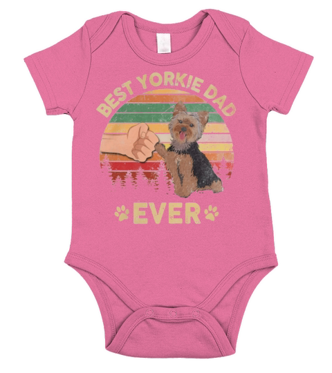 Best Yorkie Dad Ever Dog Lover Vintage Father’s Day shirt Short Sleeve Baby One-Piece