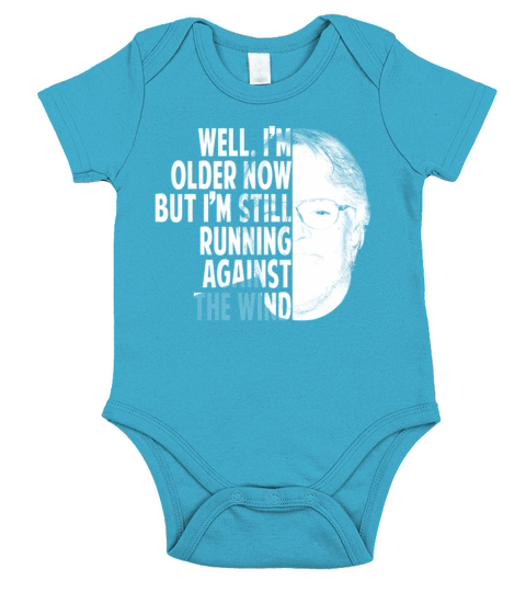 Bob Seger Against The Wind lyric Short Sleeve Baby One-Piece