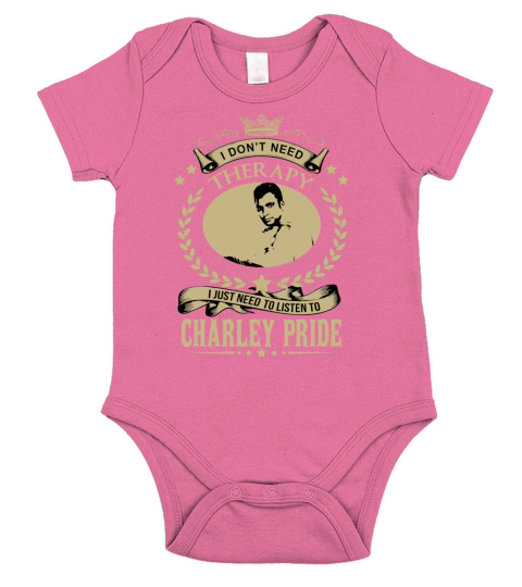 I just need to listen to CHARLEY PRIDE Short Sleeve Baby One-Piece