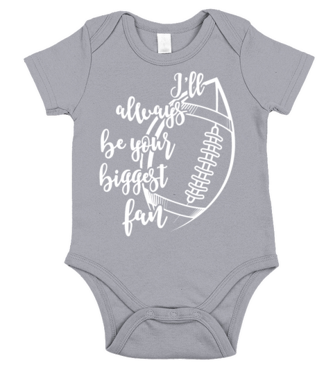 Ill Always Be Your Biggest Fan Football Mom Short Sleeve Baby One-Piece