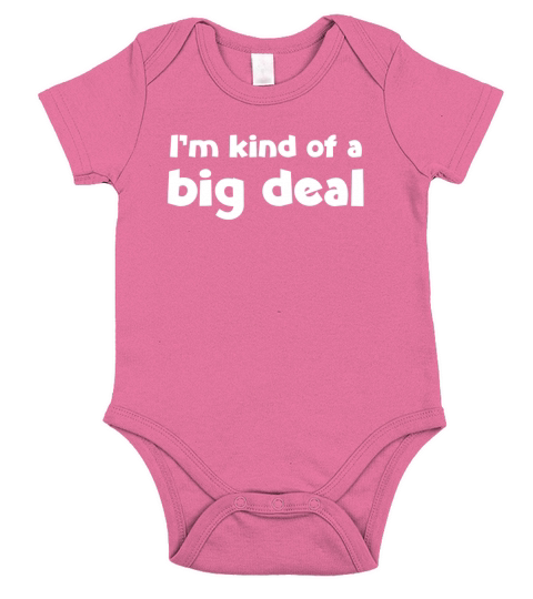 Im kind of a big deal Short Sleeve Baby One-Piece