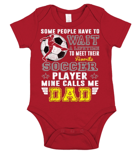 My Favorite soccer Player Calls Me Dad Father day Short Sleeve Baby One-Piece