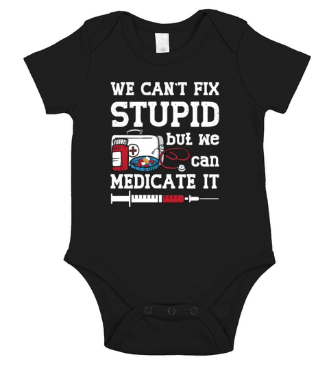 Pharmacist We Cant Fix Stupid Pharmacy Technician Short Sleeve Baby One-Piece