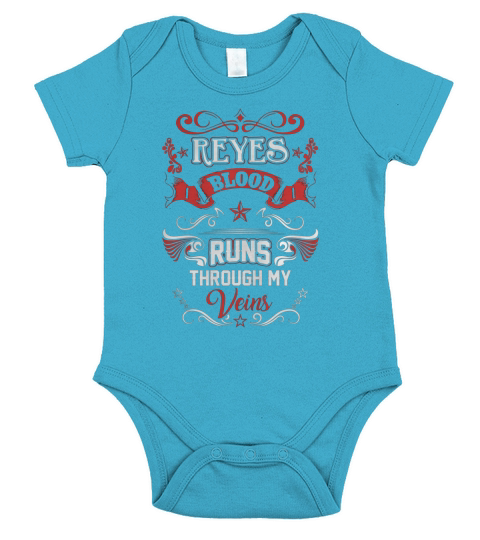 REYES BLOOD RUNS THROUGH MY VEINS Short Sleeve Baby One-Piece