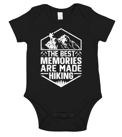 The Best Memories Are Made Hiking Mountains Hiker Short Sleeve Baby One-Piece