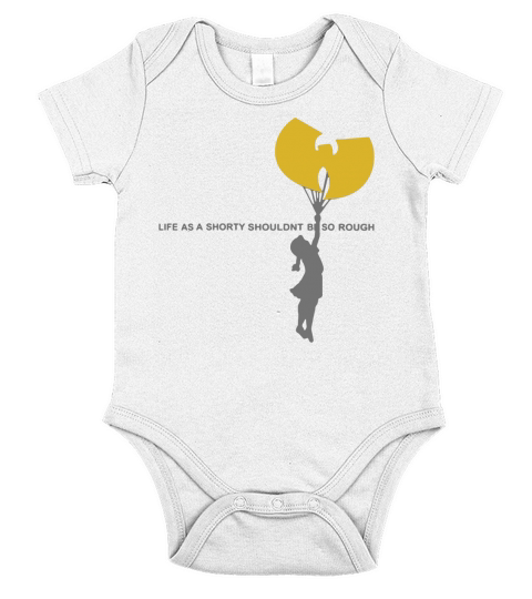 Wu-tang clan life as a shorty shouldn’t be so rough shirt Short Sleeve Baby One-Piece