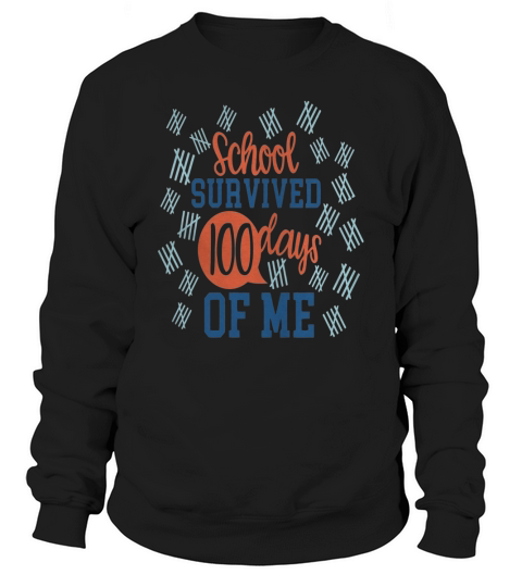 100 Days Of School Sweatshirt Unisex