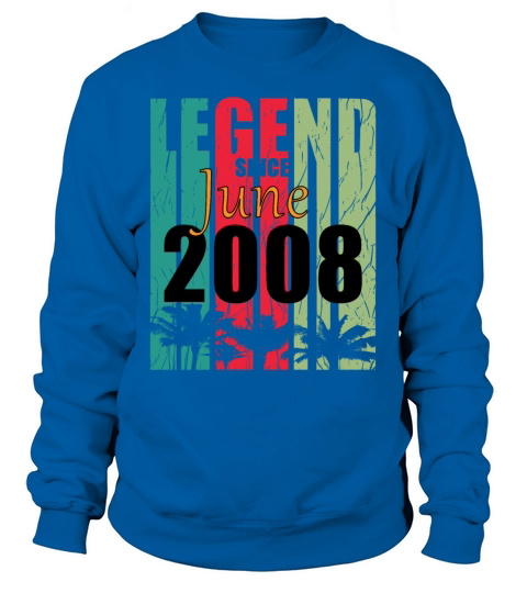 2008 vintage born in June gift Sweatshirt Unisex