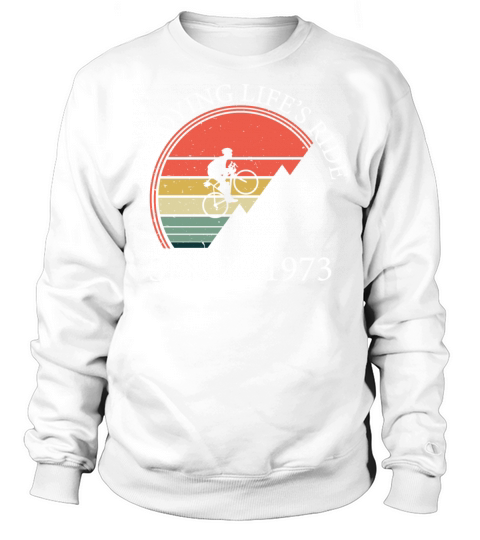 50 Year Old Mountain Biker Enjoying Lifes Ride Sweatshirt Unisex