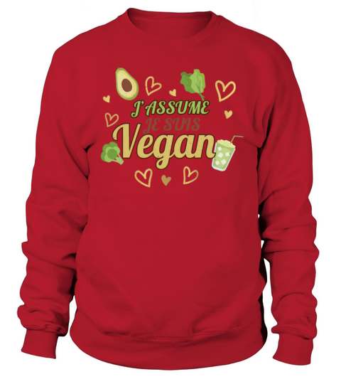 Avocado Vegetable Vegetarian I Assume Im Vegan Sweatshirt Unisex
