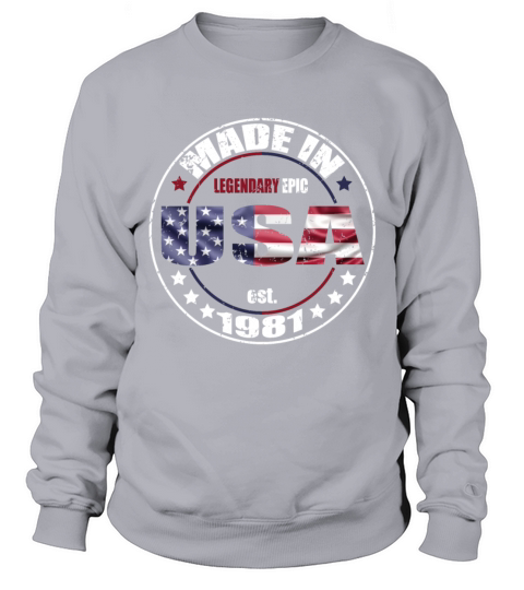 Birthday Saying Born USA 1981 Sweatshirt Unisex