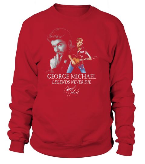 George Michael legends never die signature Wham! shirt Sweatshirt Unisex