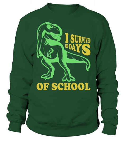 I survived 100 days of school(1) Sweatshirt Unisex