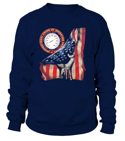 International Union of Operating Engineers American flag shirt Sweatshirt Unisex