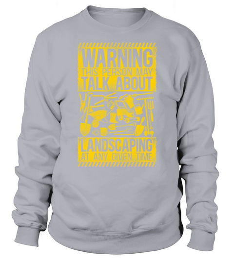 Landscaper Landscaping Landscape Sweatshirt Unisex