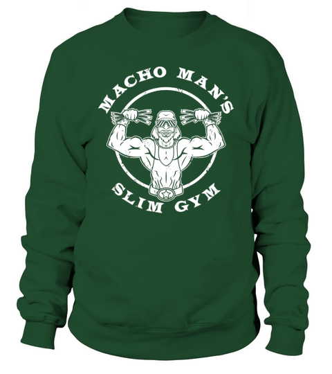 Macho Mans Slim Gym funny shirts Sweatshirt Unisex