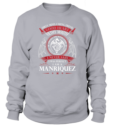 MANRIQUEZ Good Heart Name Shirts Sweatshirt Unisex