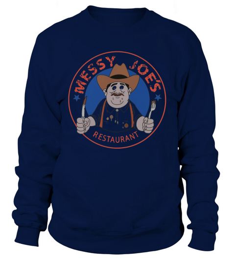 Messy Joe s Restaurant-The IT Crowd shirt Sweatshirt Unisex