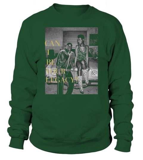 Queen and Slim Can I be your Legacy top Sweatshirt Unisex