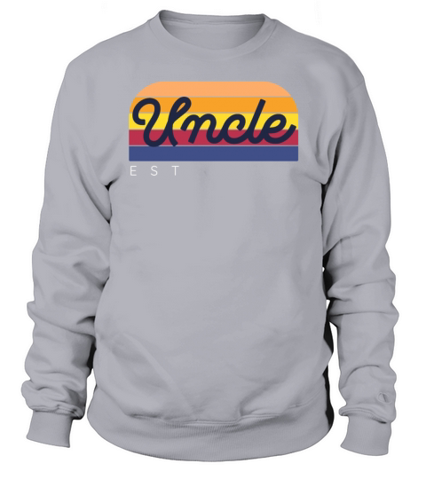 UNCLE Est personnalised hat shirt fornew unles Sweatshirt Unisex