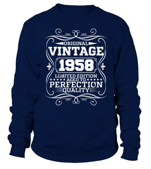 Vintage 1958 Original Limited Edition Sweatshirt Unisex