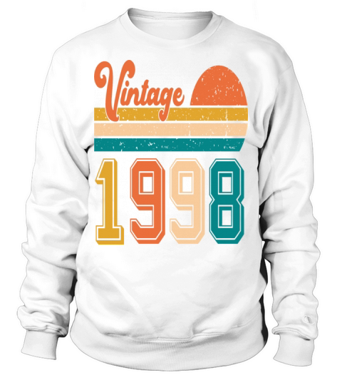 Vintage 1998 birthday gift Sweatshirt Unisex