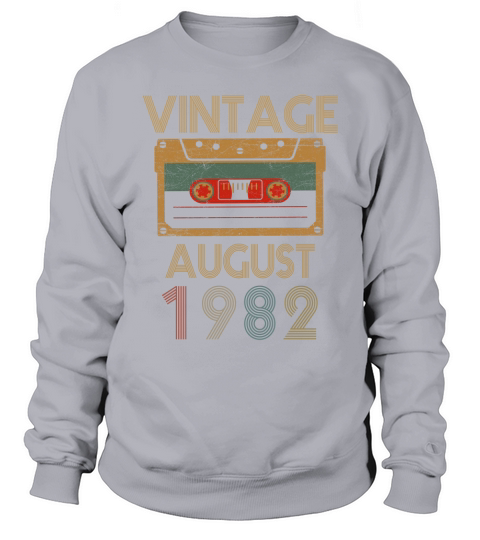 Vintage august 1982 Sweatshirt Unisex