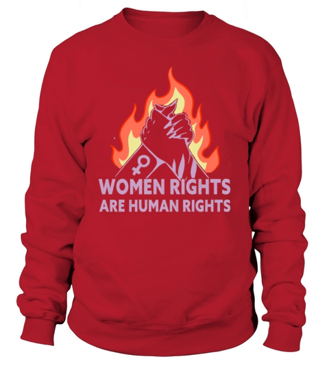 Women Rights Are Human Rights Feminist Sweatshirt Unisex