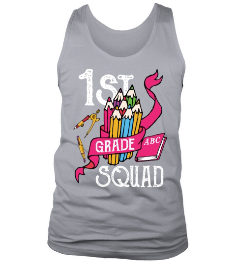 1st Grade Squad Student Back To School Tank Top Unisex