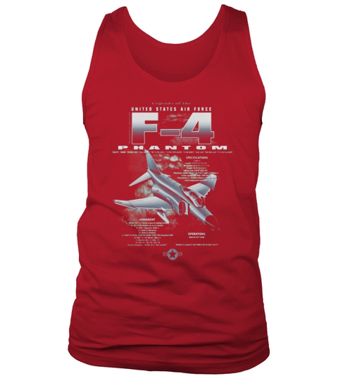 F-4 Phantom Legends Of The United States Air Force Tshirt Tank Top Unisex