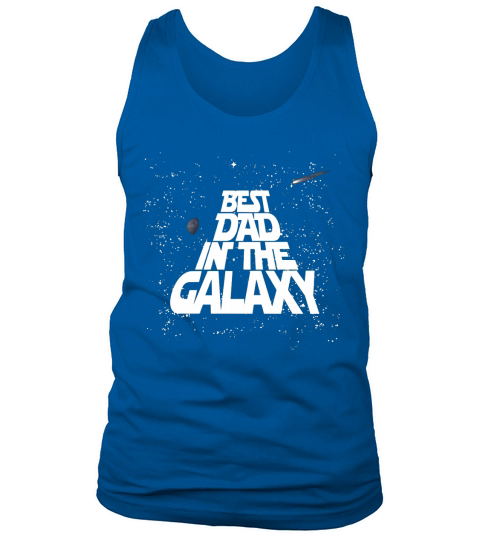 Galaxy Best Dad T-Shirts Tank Top Unisex