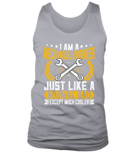 Im a Mechanical Engineer - Mechanical Engineering Tank Top Unisex