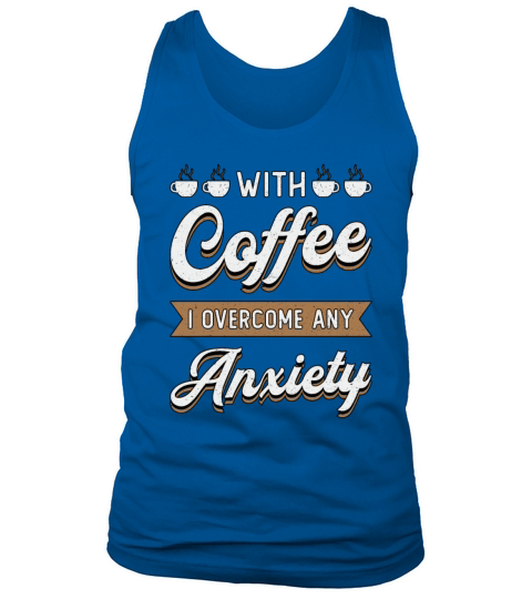 Mental Health With Coffee I Overcome Awareness Tank Top Unisex