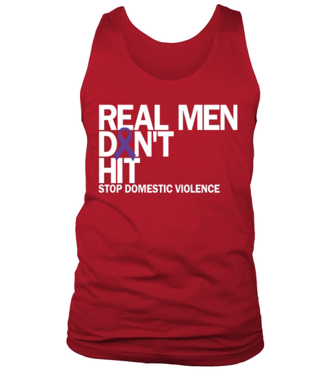 Real Men Dont Hit Stop Domestic Violence Awareness Tank Top Unisex