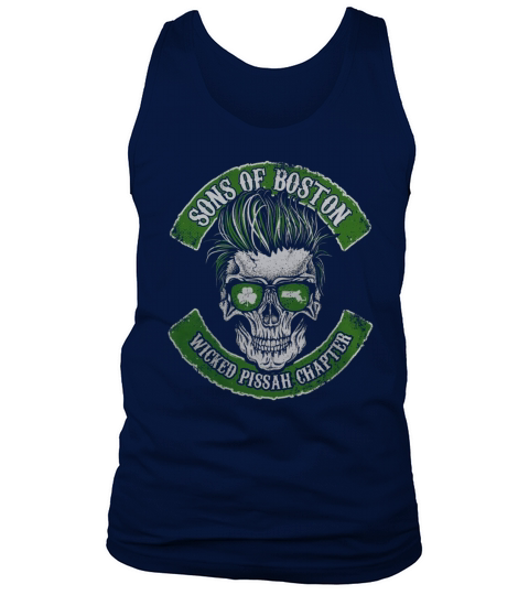 SONS OF BOSTON...WICKED PISSAH CHAPTER T Shirt Tank Top Unisex