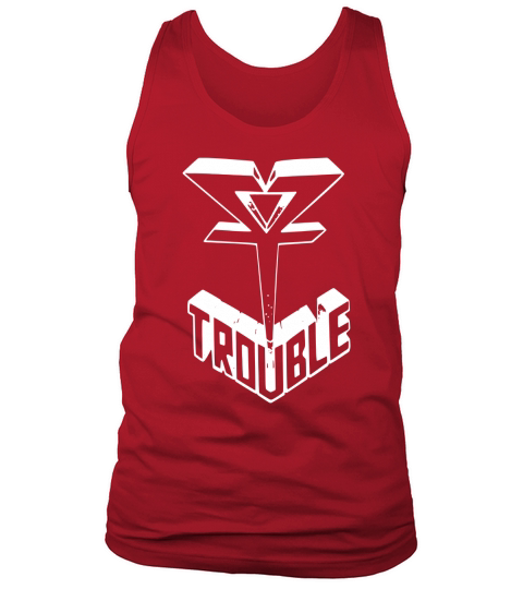 Trouble Band Tshirt Tank Top Unisex