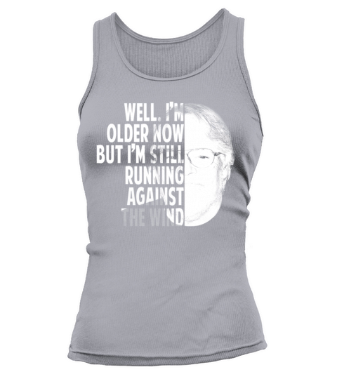 Bob Seger Against The Wind lyric Tank top Woman