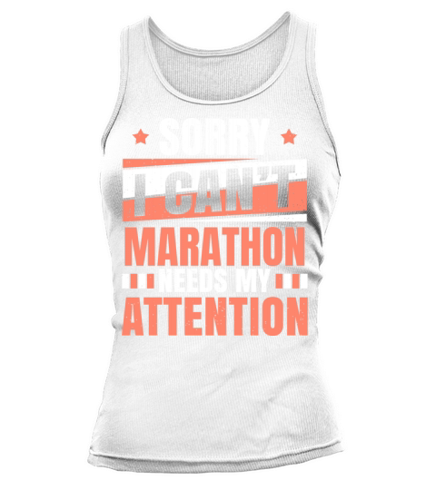 Cool Funny Marathon Needs Attention Mrathoner Joke Tank top Woman